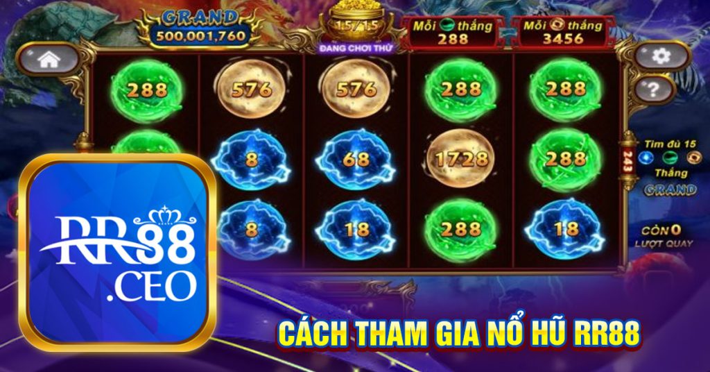 cách tham gia nổ hũ RR88