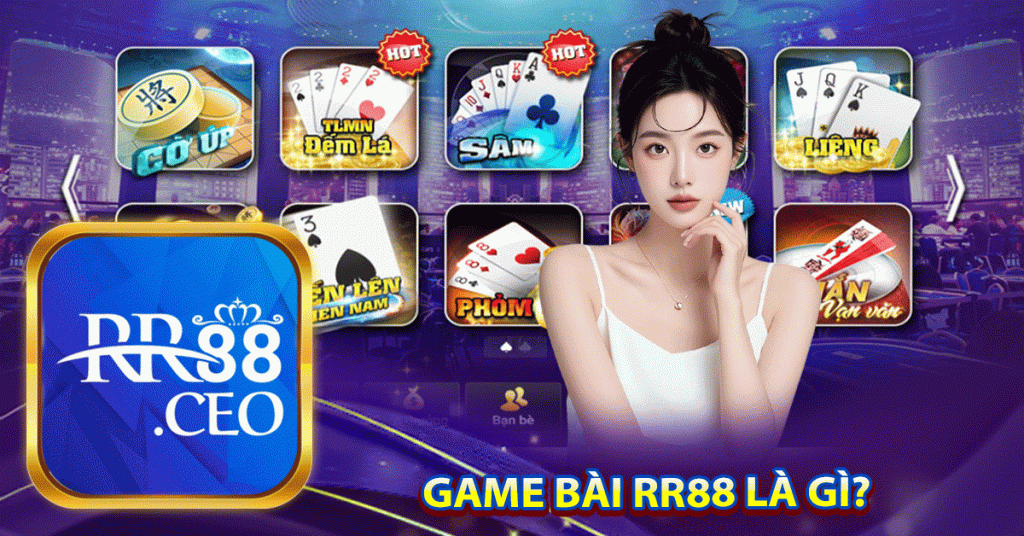 Game bài rr88 là gì?