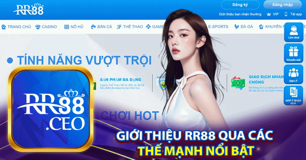 Giới thiệu RR88 qua các 
thế mạnh nổi bật