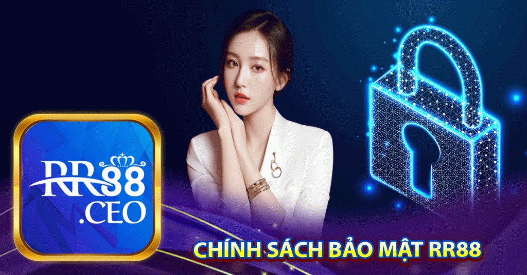 chinh sach bao mat rr88