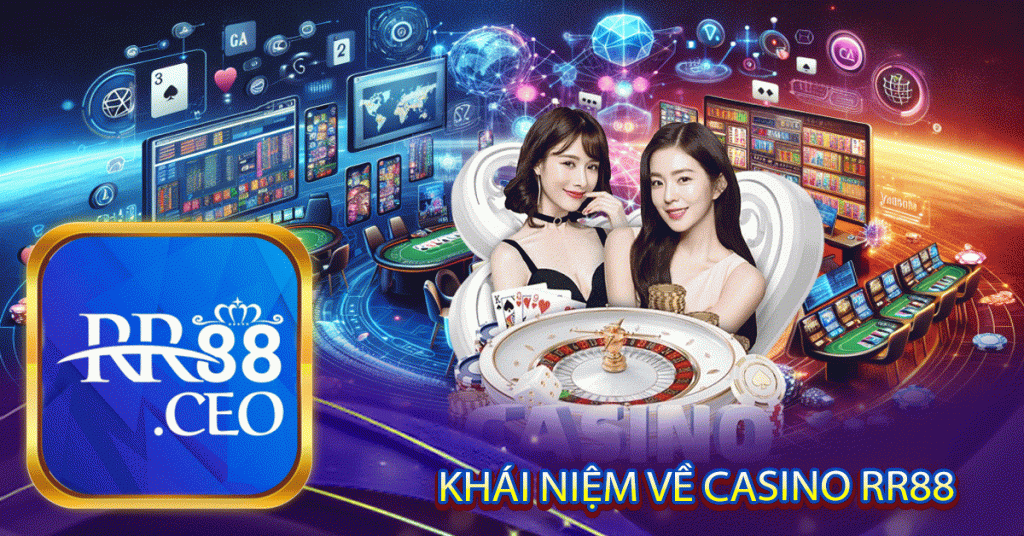 khái niệm về casino rr88